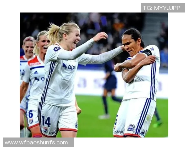 女足大巴黎对阵里昂精彩直播分析与赛前预测全方位解读